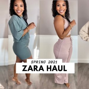 ZARA TRY ON HAUL | SPRING 2021